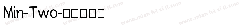 Min-Two字体转换