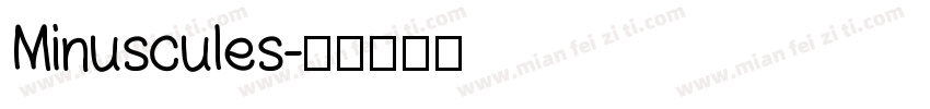 Minuscules字体转换