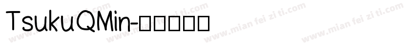 TsukuQMin字体转换