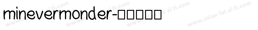 minevermonder字体转换
