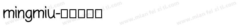 mingmiu字体转换
