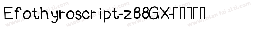 Efothyroscript-z88GX字体转换