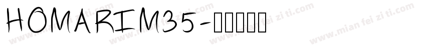 HOMARIM35字体转换