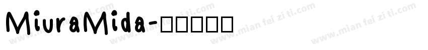 MiuraMida字体转换