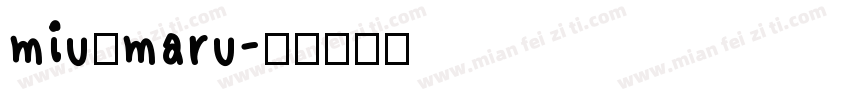 miuのmaru字体转换