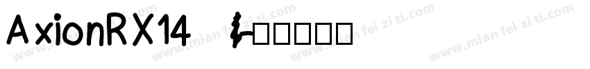 AxionRX14字体转换