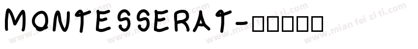 MONTESSERAT字体转换