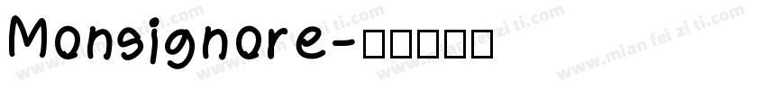 Monsignore字体转换