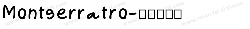 Montserratro字体转换