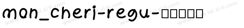 mon_cheri-regu字体转换