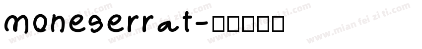moneserrat字体转换