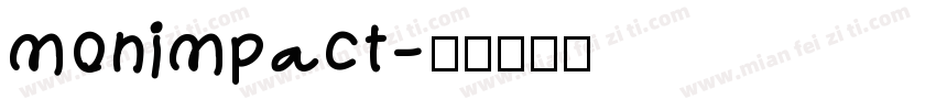 monimpact字体转换