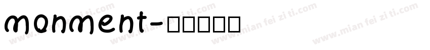 monment字体转换