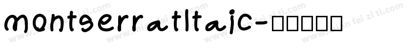 montserratltaic字体转换