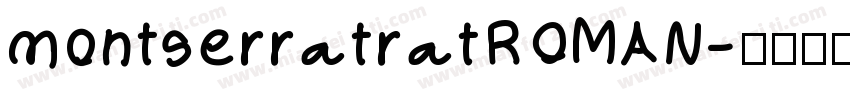 montserratratROMAN字体转换