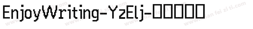 EnjoyWriting-YzElj字体转换