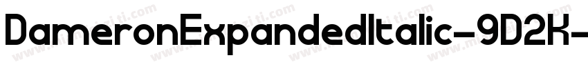 DameronExpandedItalic-9D2K字体转换