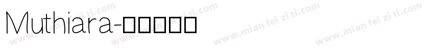 Muthiara字体转换