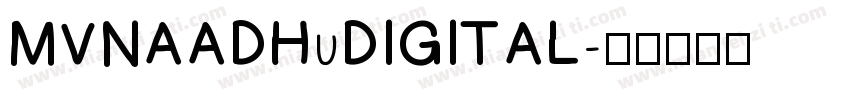 MVNAADHuDIGITAL字体转换
