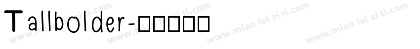 Tallbolder字体转换