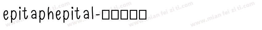 epitaphepital字体转换