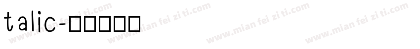 talic字体转换