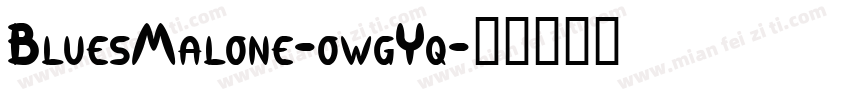BluesMalone-owgYq字体转换