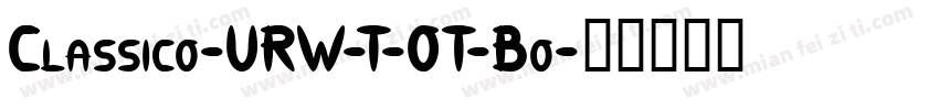Classico-URW-T-OT-Bo字体转换