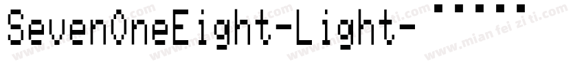 SevenOneEight-Light字体转换