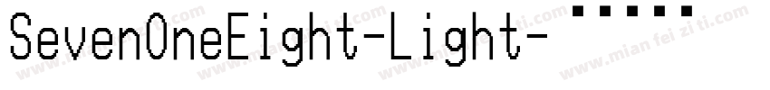 SevenOneEight-Light字体转换