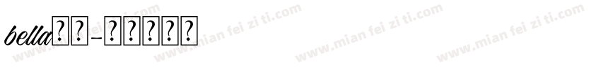 bella字体字体转换