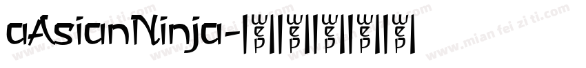 aAsianNinja字体转换