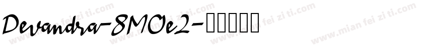 Devandra-8MOe2字体转换