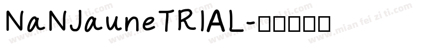 NaNJauneTRIAL字体转换