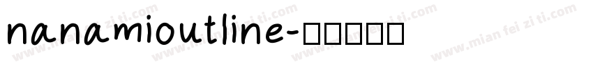 nanamioutline字体转换