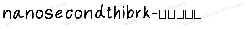 nanosecondthibrk字体转换