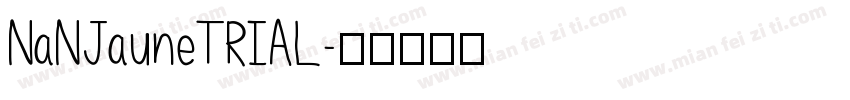 NaNJauneTRIAL字体转换