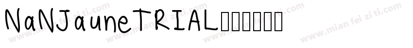 NaNJauneTRIAL字体转换