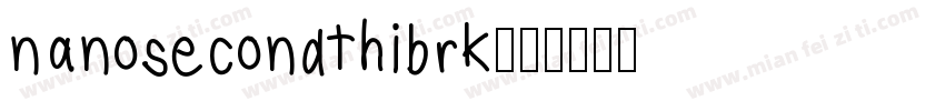 nanosecondthibrk字体转换