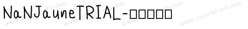 NaNJauneTRIAL字体转换