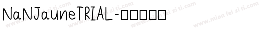NaNJauneTRIAL字体转换