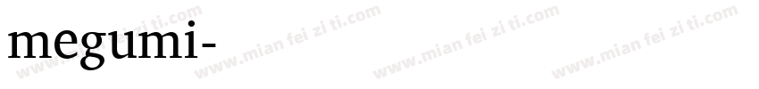 megumi字体转换