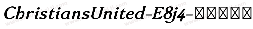 ChristiansUnited-E8j4字体转换