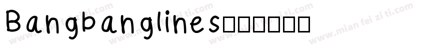 Bangbanglines字体转换