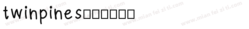 twinpines字体转换