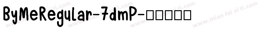 ByMeRegular-7dmP字体转换