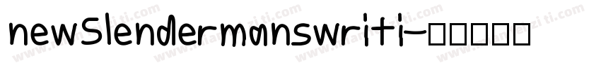 newSlendermanswriti字体转换