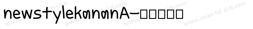 newstylekananA字体转换