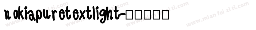 nokiapuretextlight字体转换