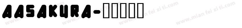 AASAKURA字体转换